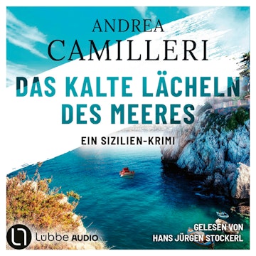 Das kalte Lächeln des Meeres - Commissario Montalbano - Ein Sizilien-Krimi., Teil 7 (Gekürzt) audiobook, Andrea Camilleri