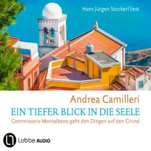 Ein tiefer Blick in die Seele - Commissario Montalbano, Band 26 (Gekürzt)