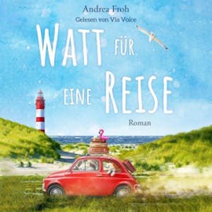Watt für eine Reise, Andrea Froh