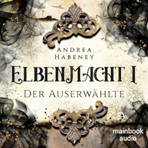 Elbenmacht 1: Der Auserwählte