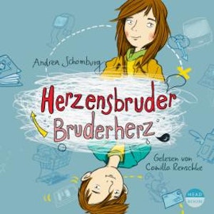 Herzensbruder, Bruderherz (ungekürzt)