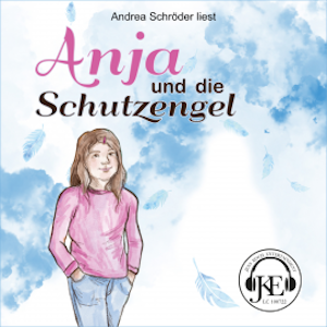 Anja und die Schutzengel