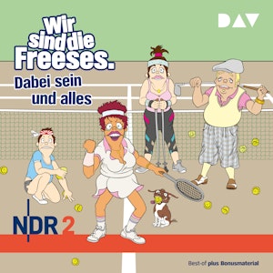 Wir sind die Freeses, Folge 6: Dabei sein und alles