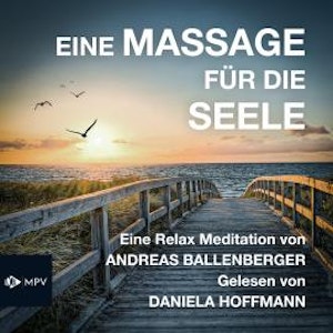 Eine Massage für die Seele (ungekürzt)