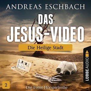 Die heilige Stadt (Das Jesus-Video 2)