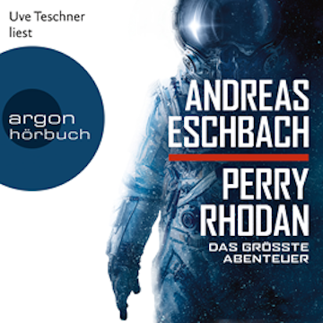 Perry Rhodan - Das größte Abenteuer