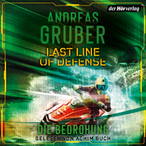 Last Line of Defense 2 - Die Bedrohung, Andreas Gruber