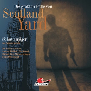 Schattenjäger (Die größten Fälle von Scotland Yard 11)