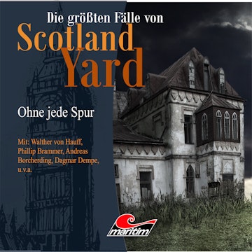 Ohne jede Spur (Die größten Fälle von Scotland Yard 19)