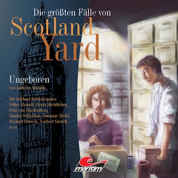 Ungeboren (Die größten Fälle von Scotland Yard 4)