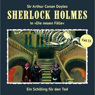 Sherlock Holmes, Die neuen Fälle, Fall 51: Ein Schilling für den Tod