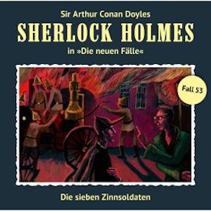 Sherlock Holmes, Die neuen Fälle, Fall 53: Die sieben Zinnsoldaten