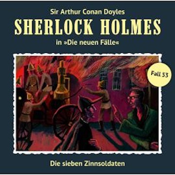 Sherlock Holmes, Die neuen Fälle, Fall 53: Die sieben Zinnsoldaten