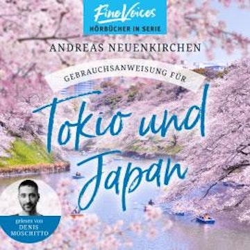 Gebrauchsanweisung für Tokio und Japan (ungekürzt)