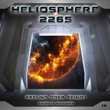 Heliosphere 2265, Folge 16: Freund oder Feind?