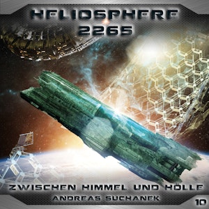 Zwischen Himmel und Hölle (Heliosphere 2265, Folge 10)