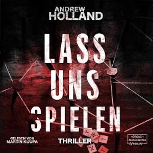 Lass uns spielen - Howard-Caspar-Reihe, Band 3 (ungekürzt)