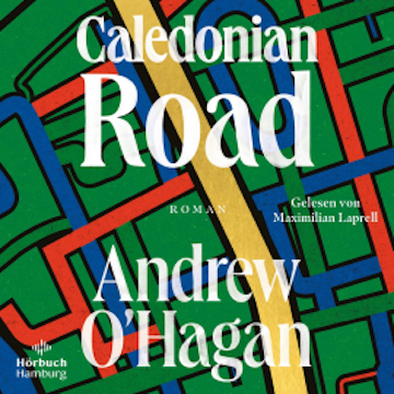 Caledonian Road audiobook, Andrew O'Hagan