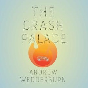 The Crash Palace (Unabridged)