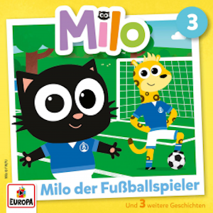 Folge 3: Milo der Fußballspieler