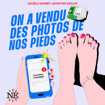 On a vendu des photos de nos pieds