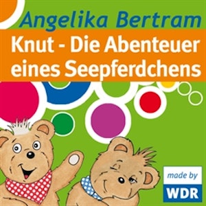 Bärenbude - Knut - Die Abenteuer eines Seepferdchens