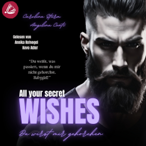 ALL YOUR SECRET WISHES