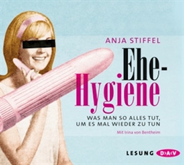 Ehehygiene: Was man so alles tut, um es mal wieder zu tun