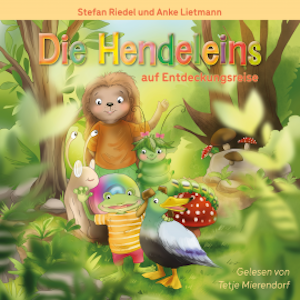 Die Hendeleins auf Entdeckungsreise, Anke Lietmann