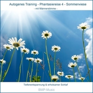 Autogenes Training - Phantasiereise, Vol. 4 - Sommerwiese - Tiefenentspannung & erholsamer Schlaf