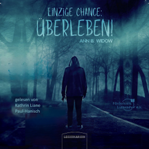 Einzige Chance: Überleben!, Ann B. Widow