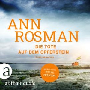 Die Tote auf dem Opferstein - Karin Adler ermittelt, Band 2 (Ungekürzt)