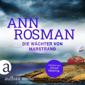 Die Wächter von Marstrand - Karin Adler ermittelt, Band 3 (Ungekürzt)