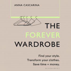 The Forever Wardrobe, Anna Cascarina