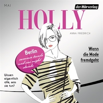 Holly. Wenn die Mode fremdgeht. Teil 4