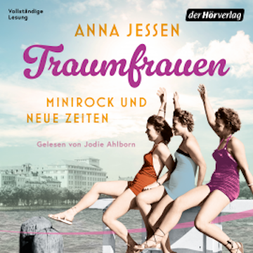 Traumfrauen. Minirock und neue Zeiten