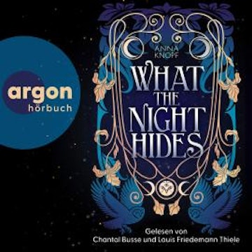 What the Night Hides (Ungekürzte Lesung) audiobook, Anna Knopf