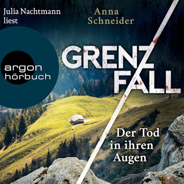 Der Tod in ihren Augen - Grenzfall - Kriminalroman, Band 1