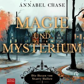 Magie und Mysterium audiobook, Annabel Chase