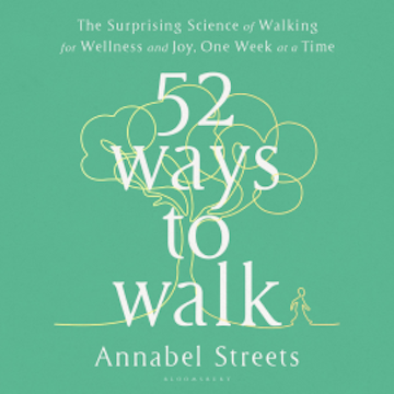 52 Ways to Walk