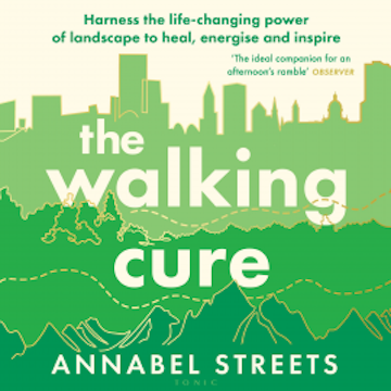 The Walking Cure audiobook, Annabel Streets