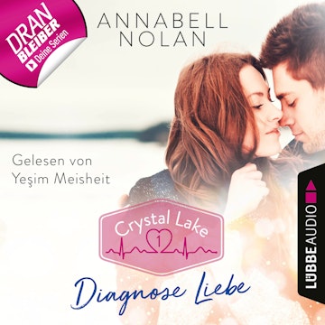 Diagnose Liebe (Crystal Lake 1)