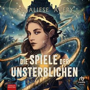 Die Spiele der Unsterblichen, Annaliese Avery