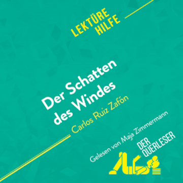 Der Schatten des Windes von Carlos Ruiz Zafón (Lektürehilfe)