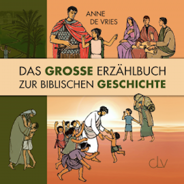 Das große Erzählbuch zur biblischen Geschichte