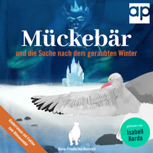 Mückebär und die Suche nach dem geraubten Winter