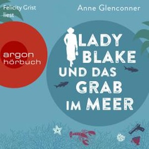 Lady Blake und das Grab im Meer (Ungekürzte Lesung)