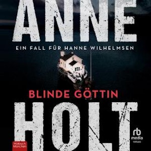 Blinde Göttin, Anne Holt