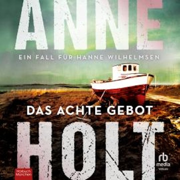 Das achte Gebot audiobook, Anne Holt