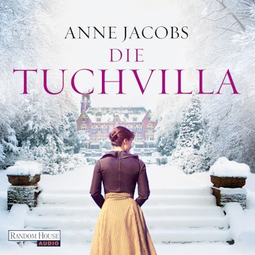 Die Tuchvilla (Die Tuchvilla-Saga 1)